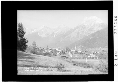 Inzing in Tirol mit Mieminger Kette und Hohe Munde 2661 m : [Inzing gegen Mieminger Gebirge mit Hoher Munde]