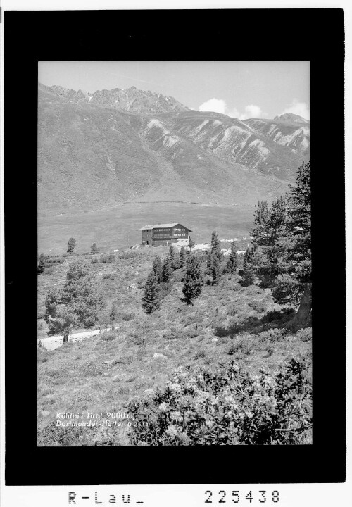 Kühtai in Tirol 2000 m / Dortmunder Hütte