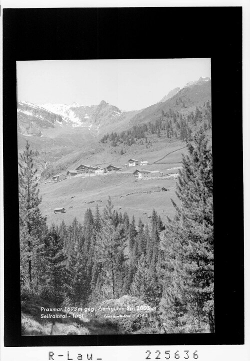 Praxmar 1693 m gegen Zischgeles Spitze 3005 m / Sellrain - Tirol