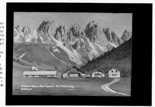 Stubaier Alpen / Tirol / Kemater Alm 1646 m gegen Kalkkögel