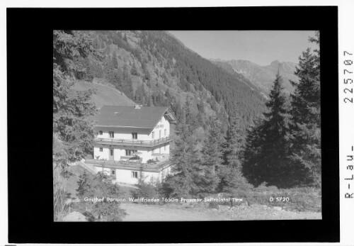 Gasthof Pension Waldfrieden 1650 m / Praxmar / Sellraintal / Tirol : [Gasthof Waldfrieden bei Praxmar im Lüsenstal gegen Weißstein und Rosskogel / Tirol]