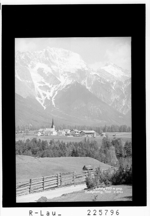 Obsteig 995 m gegen Hochplattig / Tirol