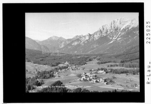 Obsteig 1000 m mit Wankspitze 2117 m / Tirol : [Obsteig gegen Lechtaler Alpen und Wannig 2493 m]