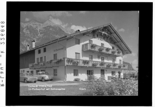 Leutasch 1130 m / Tirol / Ur - Plaiknerhof mit Gehrenspitze