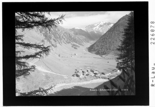 Kasern im Schmirntal / Tirol