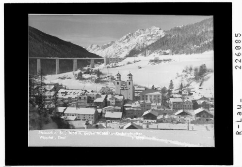 Steinach am Brenner 1050 m gegen Habicht und Kirchdachspitze Wipptal / Tirol