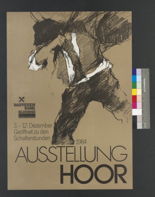 Ausstellungsplakat von 'Hoor' in der Raiffeisenbank Bludenz 1984