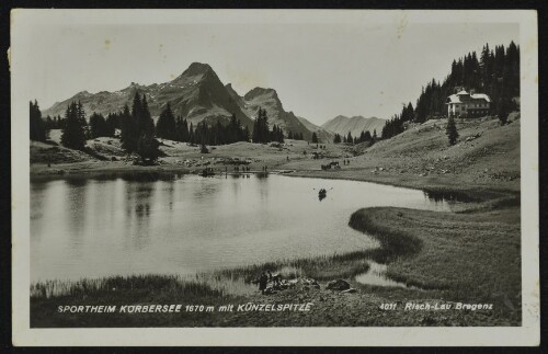 [Schröcken] Sportheim Körbersee 1670 m mit Künzelspitze : [Sonne - Berge - Wälder - See - Alpenflora Schwimm- Ruder- Bade- Bergsport ...]