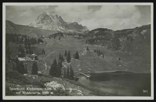 [Schröcken] Sporthotel Körbersee, 1700 m, mit Widderstein, 2531 m