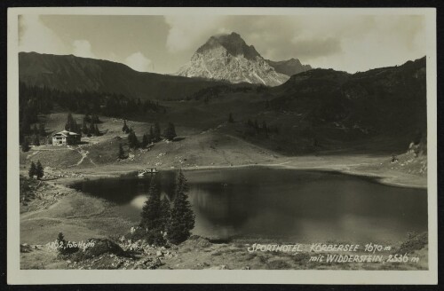 [Schröcken] Sporthotel Körbersee 1670 m mit Widderstein, 2536 m