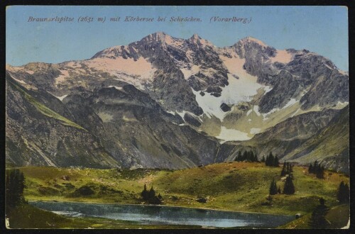 Braunarlspitze (2651 m) mit Körbersee bei Schröcken (Vorarlberg.)