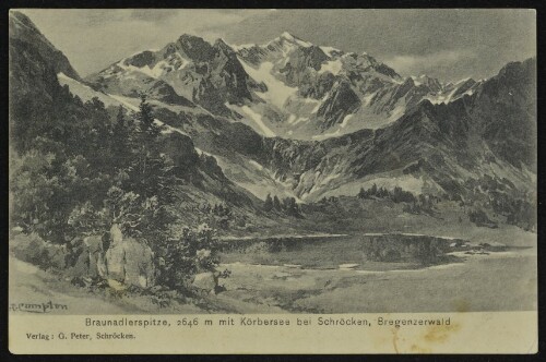 Braunadlerspitze, 2646 m mit Körbersee bei Schröcken, Bregenzerwald : [Postkarte ...]