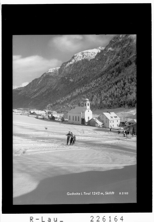 Gschnitz in Tirol 1242 m / Skilift