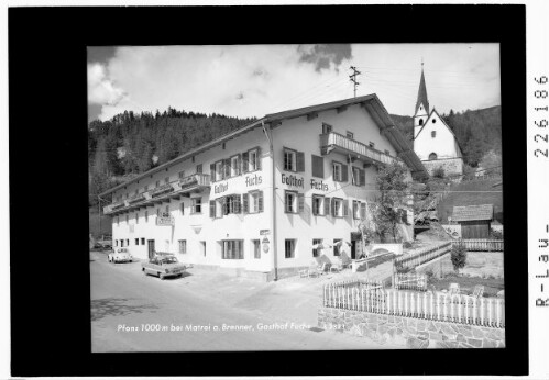 Pfons 1000 m bei Matrei am Brenner / Gasthof Fuchs