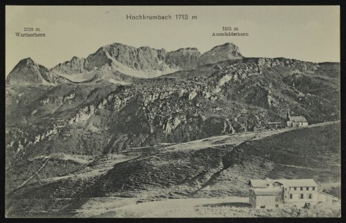 [Warth] Hochkrumbach 1713 m : Wartherhorn 2210 m : Auenfelderhorn 2315 m : [Postkarte ...]