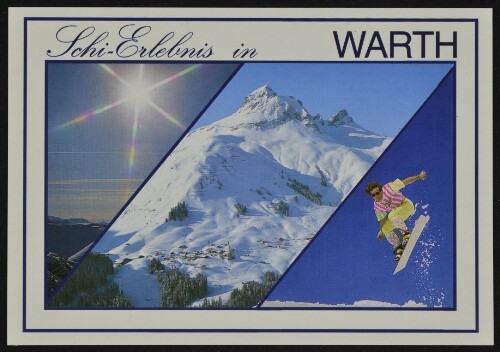 Schi-Erlebnis in Warth : [Warth, 1497 m am Arlberg - Vorarlberg gegen Wartherhorn, 2257 m und Skigebiet Steffisalpe ...]