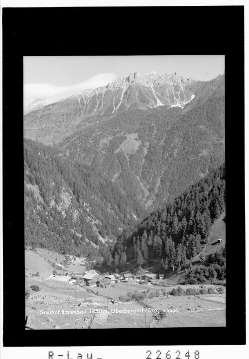 Gasthof Bärenbad 1250 m / Oberbergtal / Tirol : [Bärenbad im Oberbergtal gegen Elferspitze]