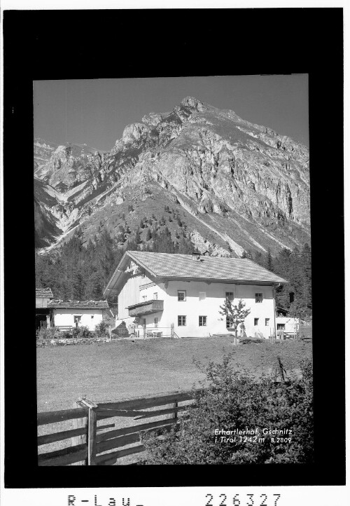 Erhartlerhof / Gschnitz in Tirol 1242 m