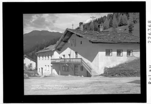 Vinaders / Gasthaus Vinaders gegen Padauner Kogel 2066 m / Tirol