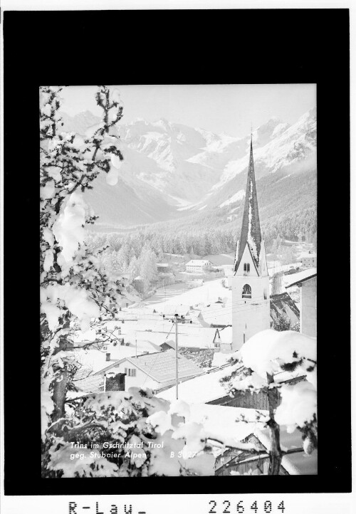 Trins im Gschnitztal / Tirol gegen Stubaier Alpen