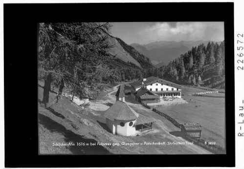 Schlicker Alm 1616 m bei Fulpmes gegen Glangezer und Patscherkofel / Stubaital / Tirol : [Schlicker Alm ob Telfes im Stubaital gegen Tuxer Alpen mit Patscherkofel - Glungezer - Morgenkogel und Rosenjoch]