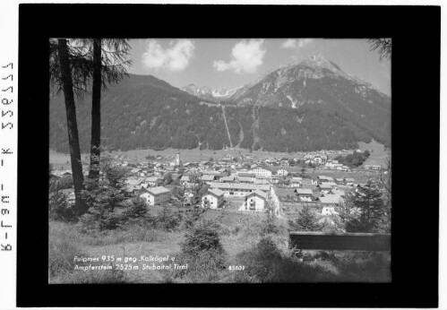 Fulpmes 935 m gegen Kalkkögel und Ampferstein 2525 m / Stubaital / Tirol : [Fulpmes gegen Kalkkögel mit Ampferstein]