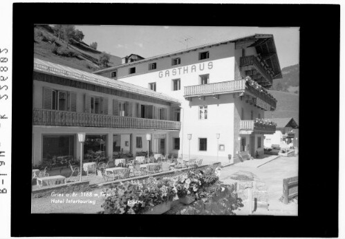 Gries am Brenner 1168 m Tirol / Hotel Intertouring
