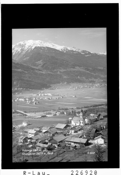 Fritzens 592 m gegen Glangezer 2679 m / Tirol