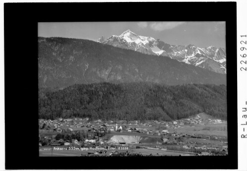 Fritzens 555 m gegen Hochnissl / Tirol : [Fritzens 592 m]