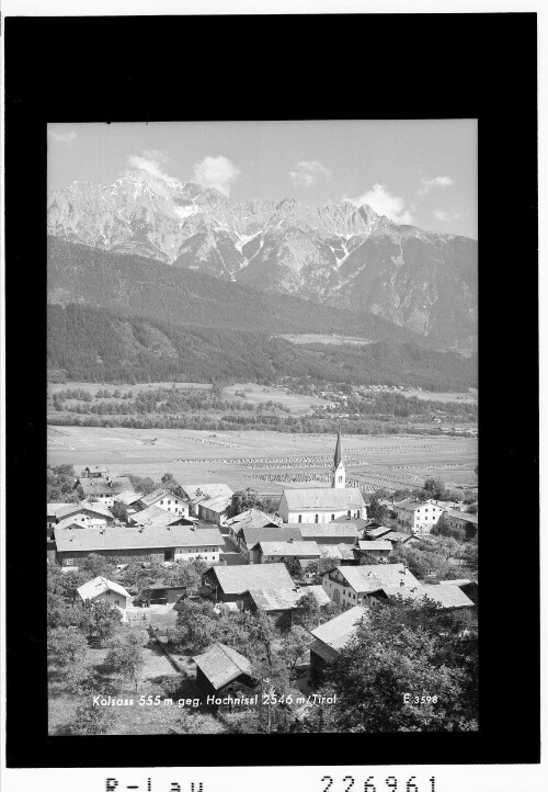 Kolsass 555 m gegen Hochnissl 2546 m / Tirol