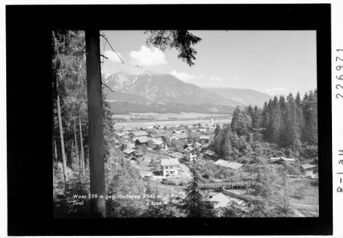 Weer 559 m gegen Hochnissl 2546 m / Tirol : [Weer gegen Mittagspitze]