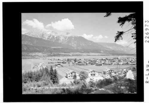 Weer 559 m gegen Hochnissl 2546 m / Tirol