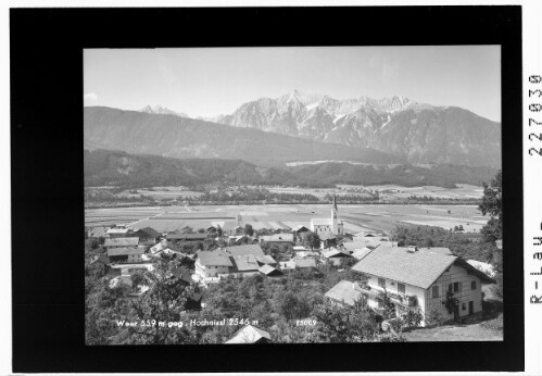 Weer 559 m gegen Hochnissl 2546 m