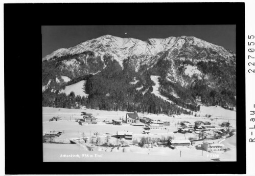 Achenkirch 916 m / Tirol : [Achenkirch im Achental gegen Unnutz]