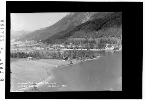 Achensee - Tirol / Hotel zur Scholastika und Weiler Achensee