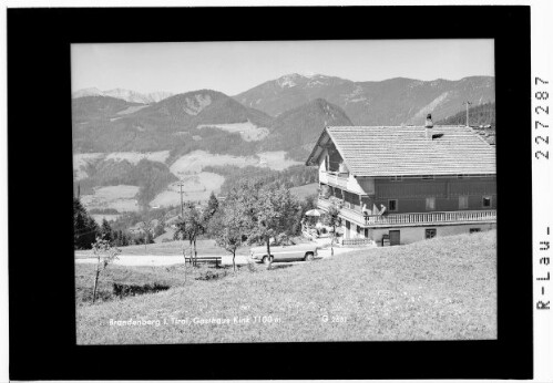 Brandenberg in Tirol / Gasthaus Kink 1100 m : [Gasthof Kink bei Brandenberg gegen Unnutz und Guffertspitze]