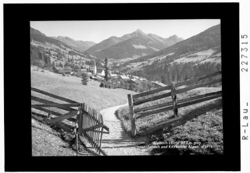 Alpbach in Tirol 973 m gegen Inneralpbach und Kitzbüheler Alpen : [Alpbach gegen Grossen Beil und Galtenberg]