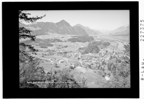 Reith / Bad Mehrn und Brixlegg in Tirol mit Inntal : [Brixlegg im Unterinntal gegen Reith im Alpbachtal mit Reither Kogel und Stubaier Alpen]