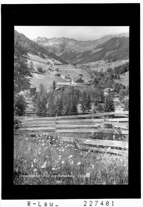 Inneralpbach in Tirol gegen Galtenberg : [Inneralpbach gegen Sagtalerspitzen]