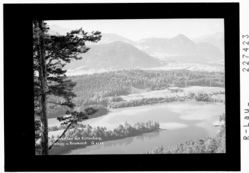 Reintaler See mit Rattenberg / Brixlegg und Kramsach : [Reintalersee bei Kramsach gegen Wiedersberger Horn - Reither Kogel und Kellerjoch / Tirol]