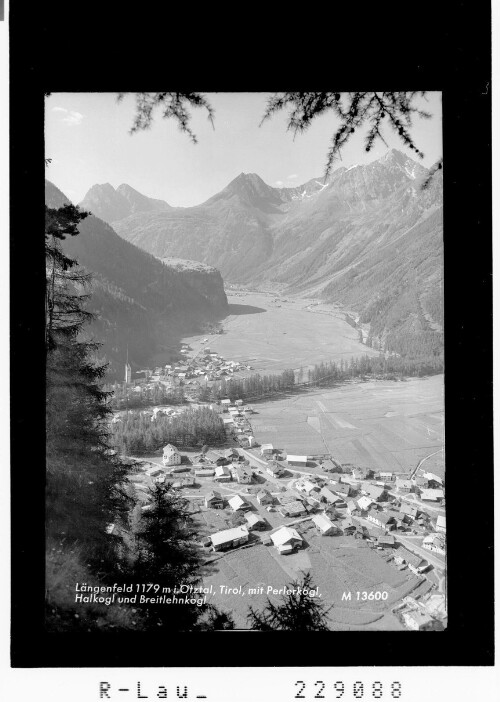 Längenfeld 1179 m im Ötztal / Tirol / mit Perlerkogl, Halkogl und Breitlehnkogl : [Längenfeld gegen Peerler Kogel - Hahlkogel und Wilde Geige]