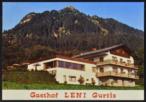 [Nenzing] Gasthof Leni Gurtis : [Gasthaus - Pension <Leni> Fam. Grass A-6820 Gurtis Vorarlberg Tel. 05525 - 82617 ...]