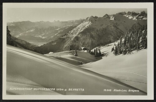 [Nüziders] Alpengasthof Muttersberg 1312 m g. Silvretta