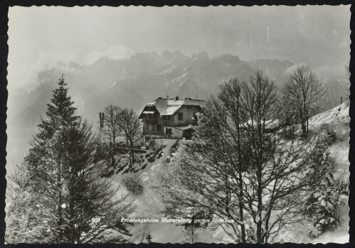 [Nüziders] Erholungsheim Muttersberg gegen Rhätikon