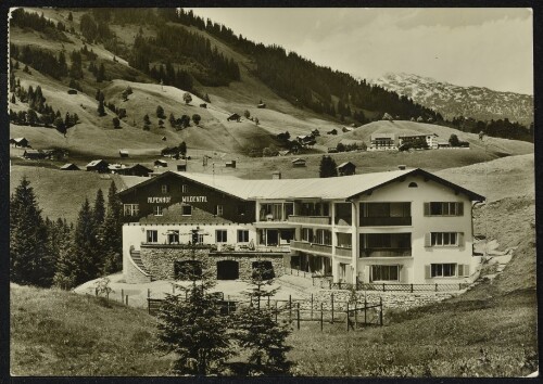 [Mittelberg] : [Alpenhof Wildental mit Gottesackerplateau 2000 m Alpenhof Wildental Mittelberg / Kleinwalsertal, 1218 m Neu erbaut - Schwimmbad am Haus Fernruf Nr. 528 ...]