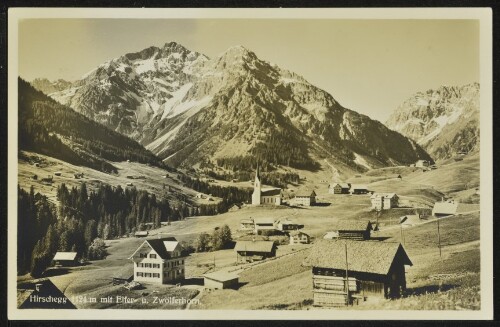 [Mittelberg] Hirschegg 1124 m mit Elfer- u. Zwölferhorn