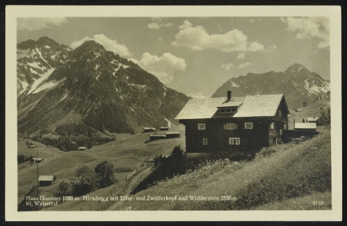 [Mittelberg] Haus Gmeiner 1200 m. Hirschegg mit Elfer- und Zwölferkopf und Widderstein 2536 m Kl. Walsertal