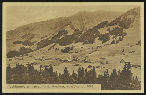 [Mittelberg] Luftkurort, Wintersportplatz Riezlern, kl. Walsertal, 1083 m.
