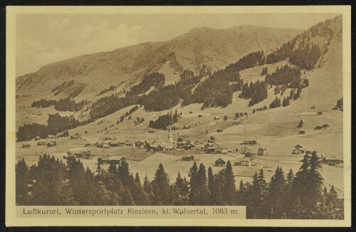 [Mittelberg] Luftkurort, Wintersportplatz Riezlern, kl. Walsertal, 1083 m.