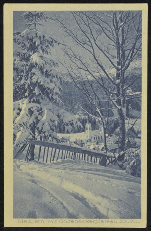 [Mittelberg] Riezlern mit Gottesackerplateau, 2000 m. : [Wintersportplatz Riezlern 1088 m. ...]